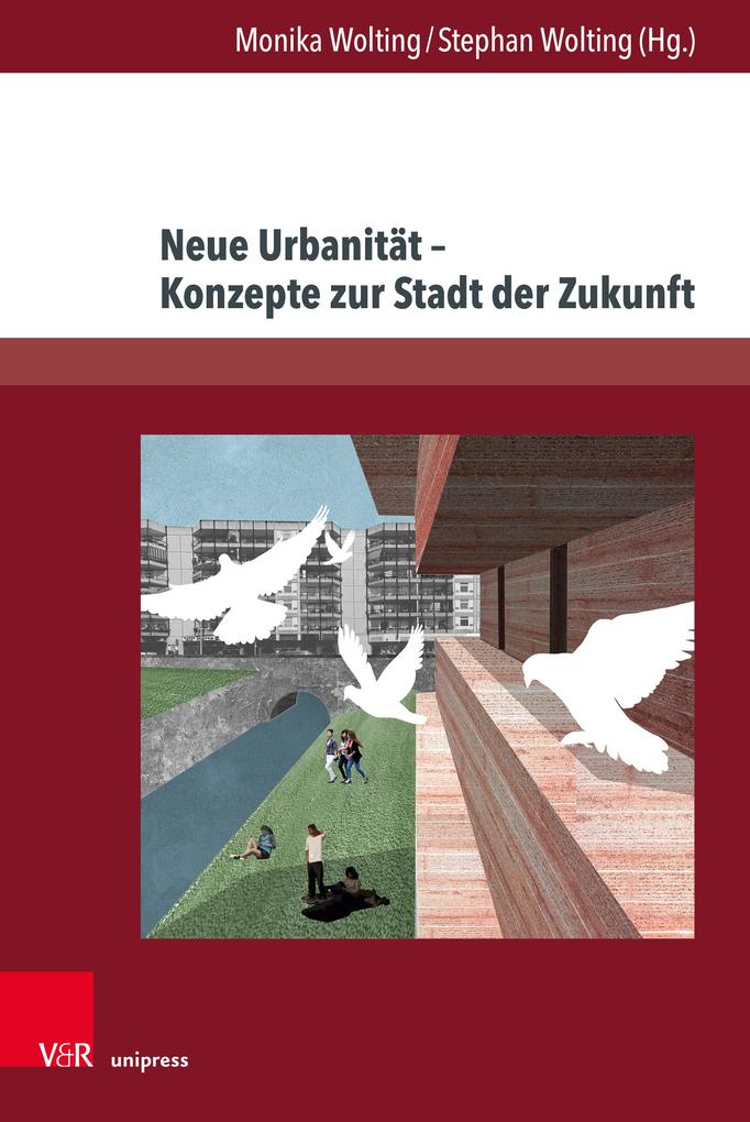 Produktbild: Neue Urbanität - Konzepte zur Stadt der Zukunft