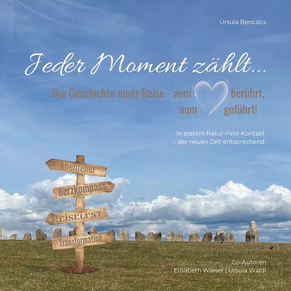 Produktbild: Jeder Moment zählt | Ursula Bencsics