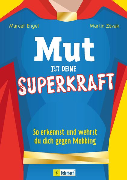 Produktbild: Mut ist deine Superkraft | Marcell Engel, Martin Zovak