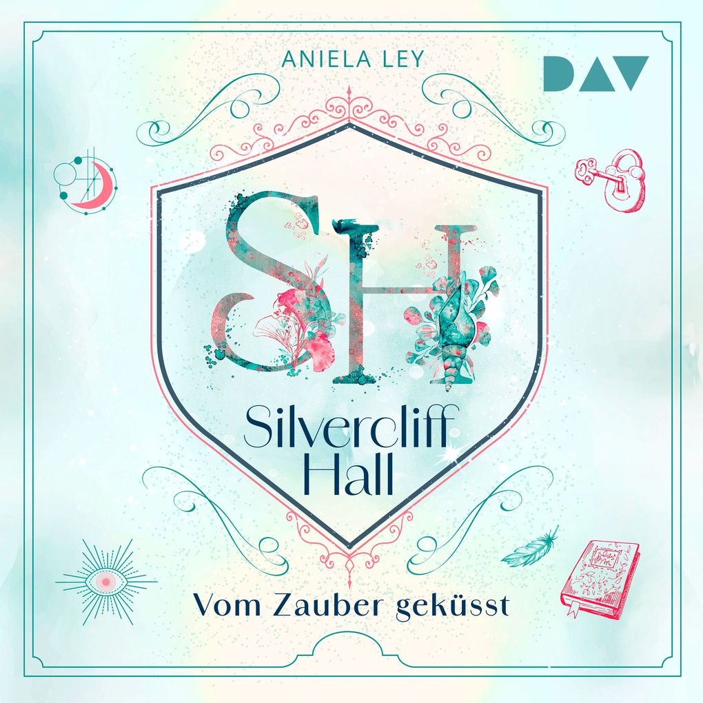 Produktbild: Silvercliff Hall Teil 1: Vom Zauber geküsst | Aniela Ley