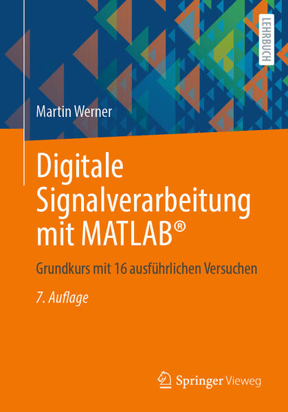 Produktbild: Digitale Signalverarbeitung mit MATLAB® | Martin Werner