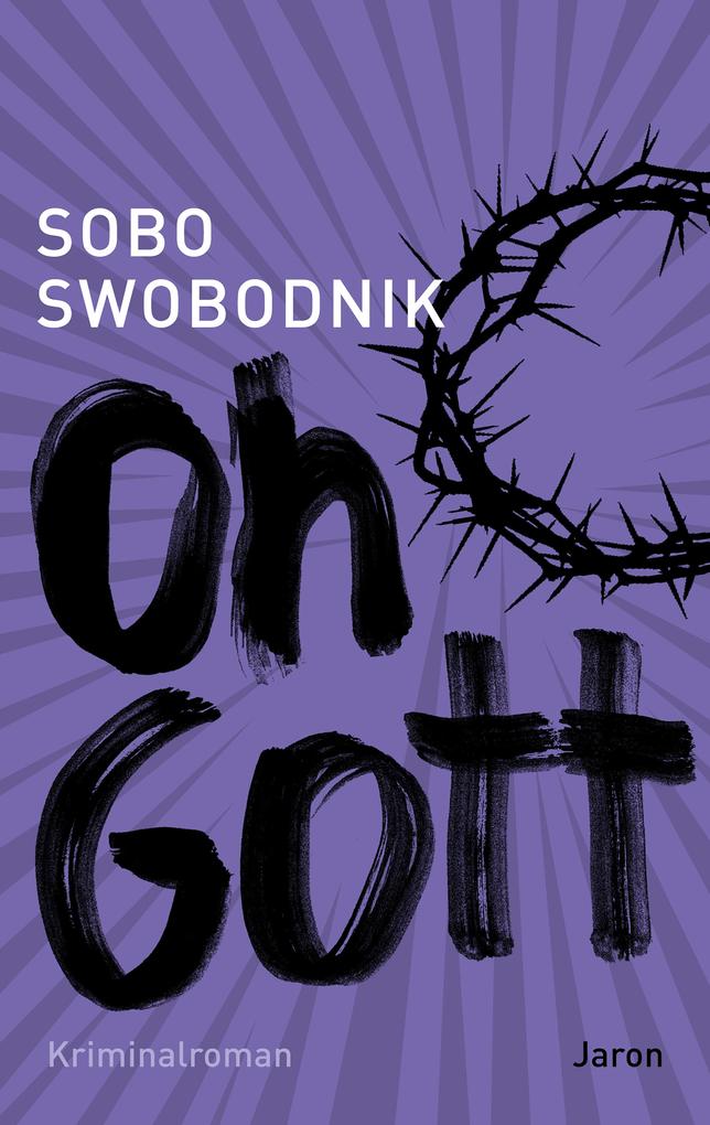Produktbild: Oh Gott | Sobo Swobodnik