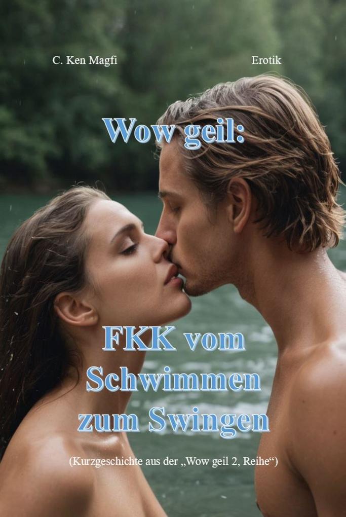 Produktbild: FKK vom Schwimmen zum Swingen | C. Ken Magfi