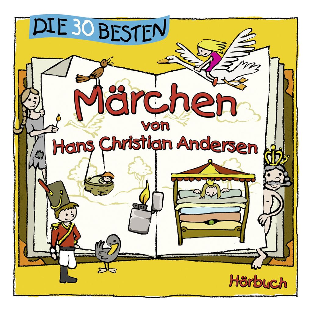 Produktbild: Die 30 besten Märchen von Hans Christian Andersen | Hans Christian Andersen