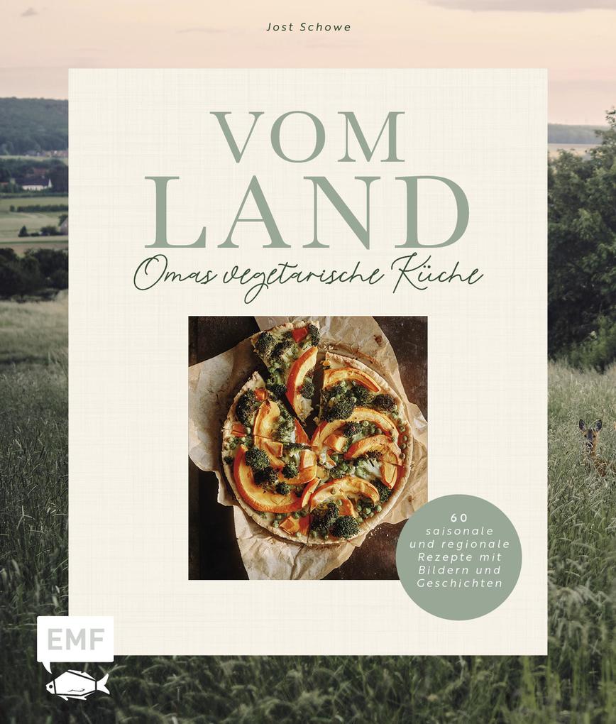 Produktbild: Vom Land - Omas vegetarische Küche | Jost Schowe