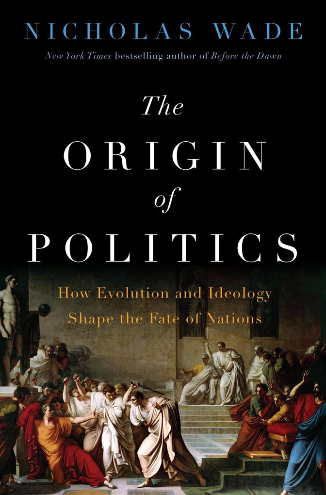 Produktbild: The Origin of Politics | Nicholas Wade
