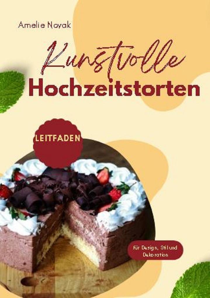 Produktbild: Kunstvolle Hochzeitstorten | Amelie Novak