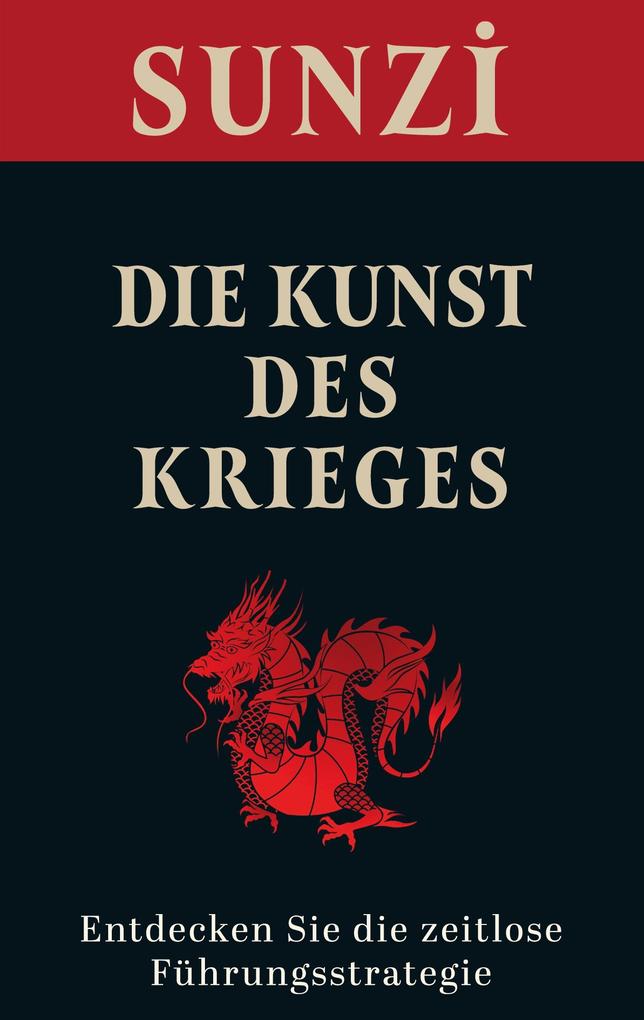 Produktbild: Die Kunst des Krieges | Sun Tsu, Sunzi