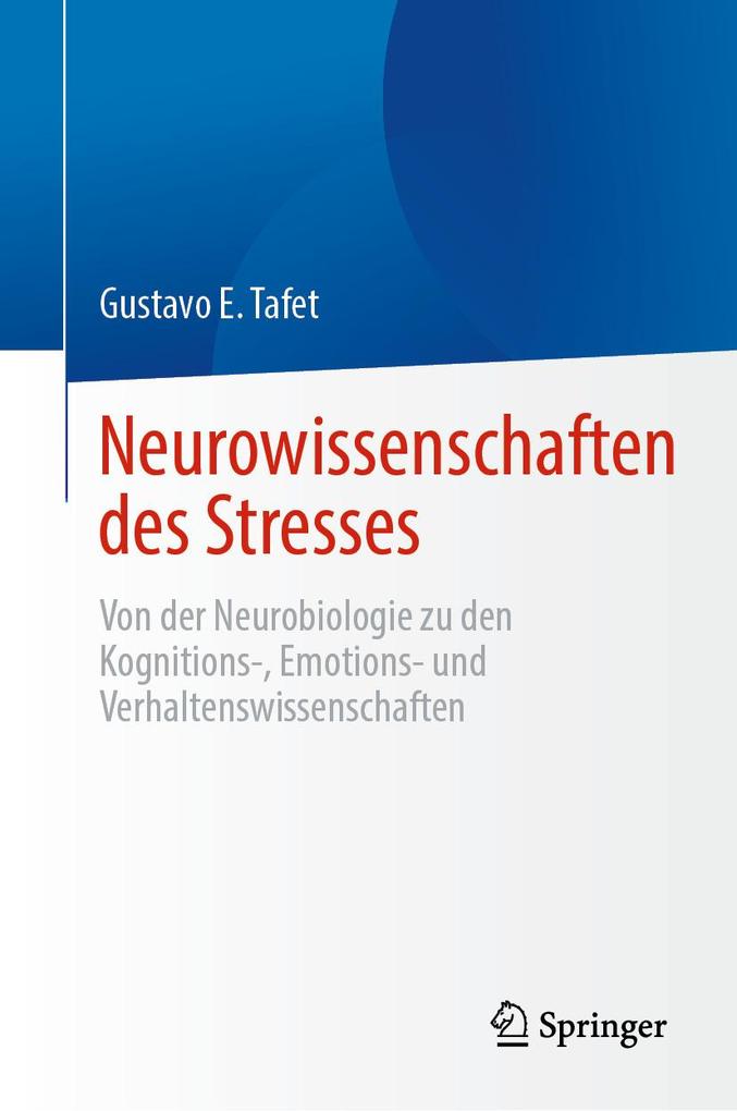 Produktbild: Neurowissenschaften des Stresses | Gustavo E. Tafet