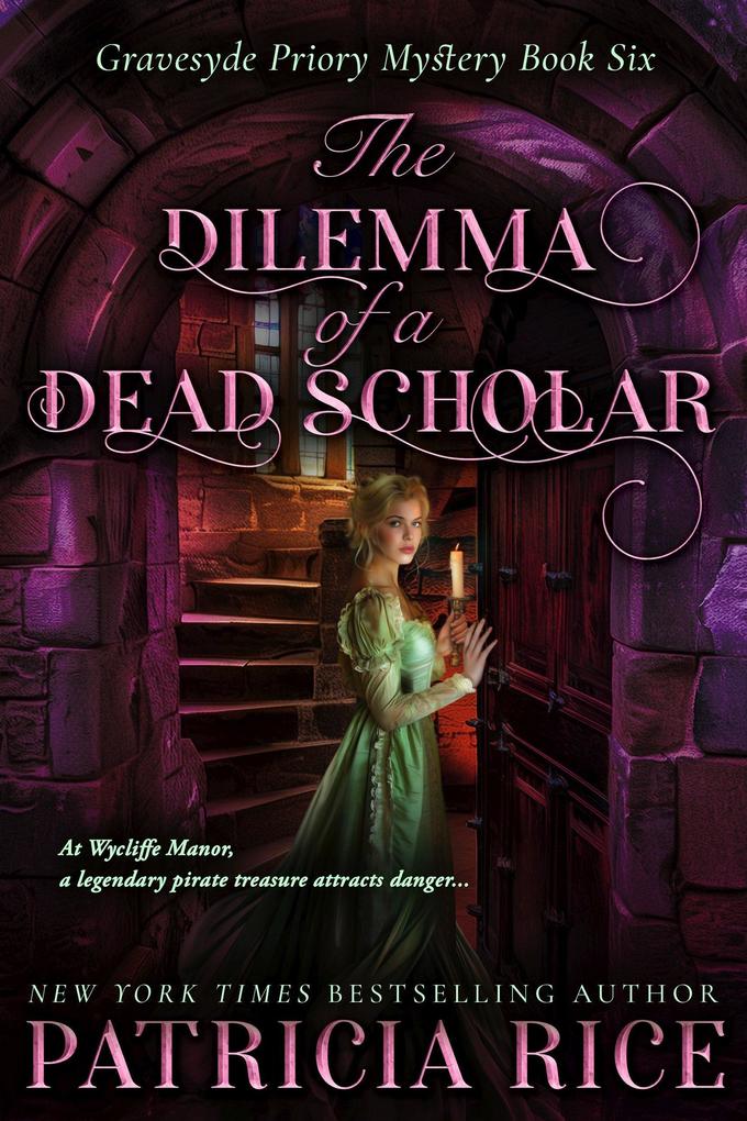 Produktbild: The Dilemma of a Dead Scholar | Patricia Rice