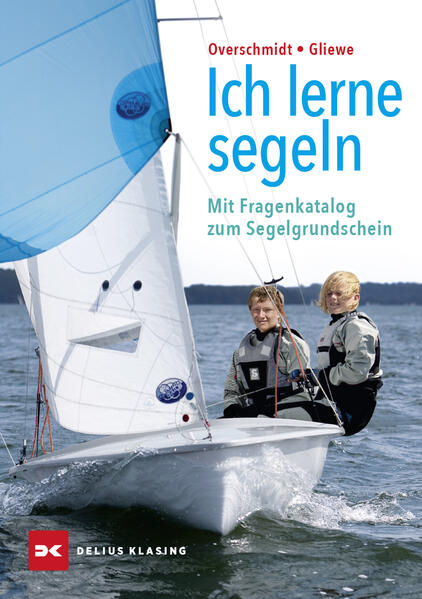 Produktbild: Ich lerne segeln | Heinz Overschmidt, Ramon Gliewe