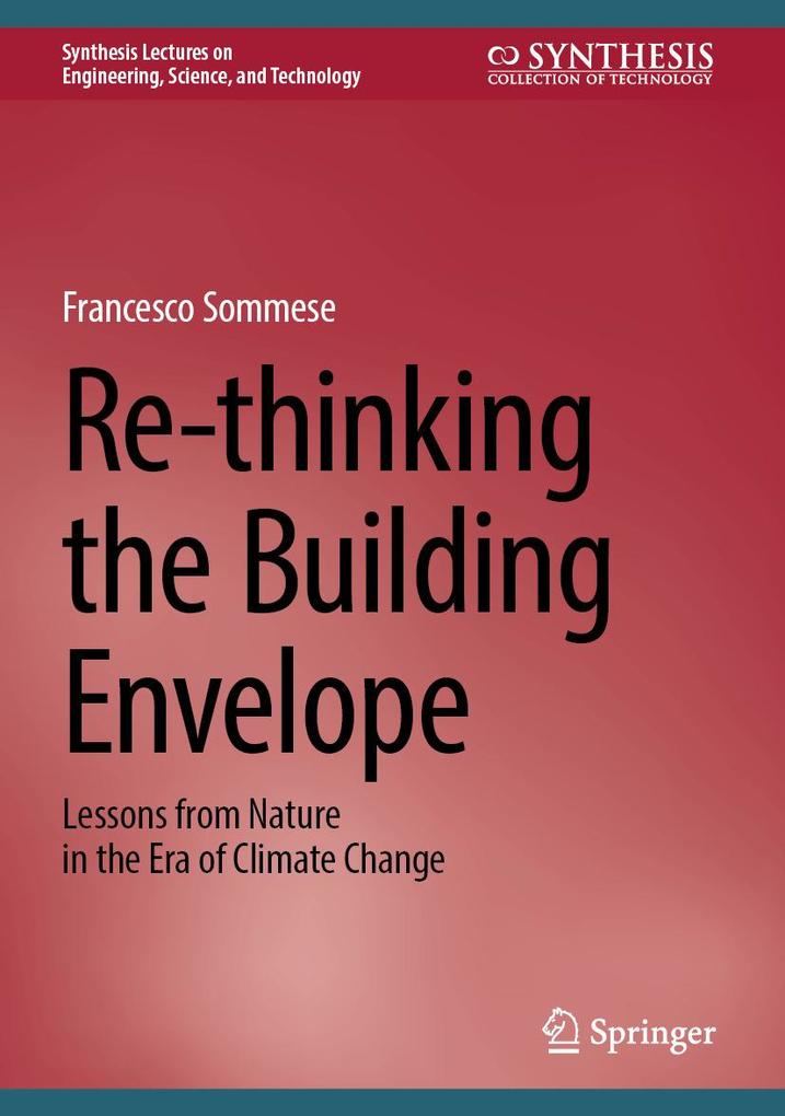 Produktbild: Re-thinking the Building Envelope | Francesco Sommese