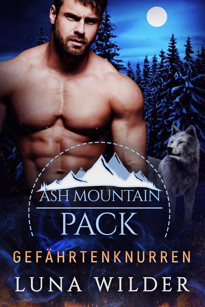 Produktbild: Gefahrtenknurren (Ash Mountain Pack, #1) | Luna Wilder