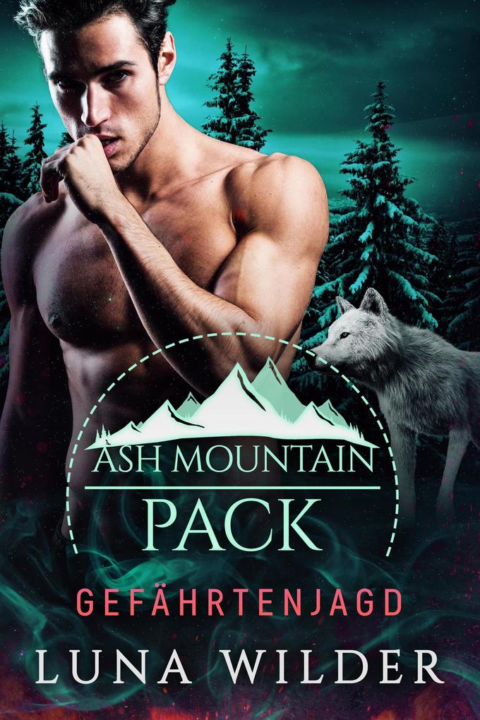 Produktbild: Gefährtenjagd (Ash Mountain Pack, #4) | Luna Wilder