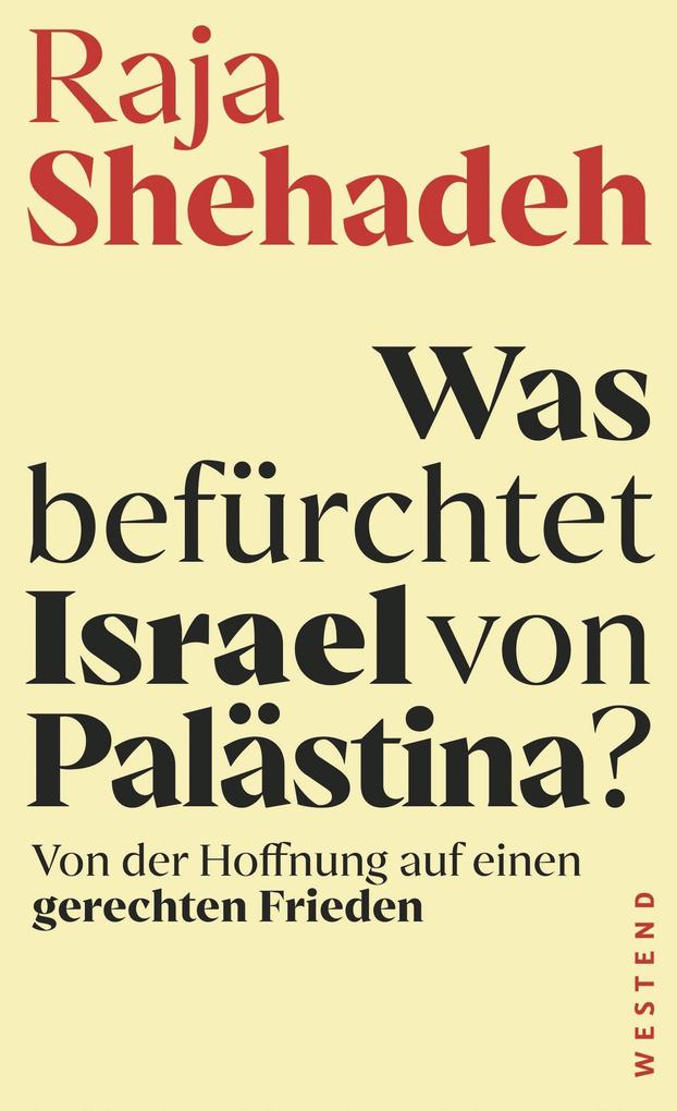 Produktbild: Was befürchtet Israel von Palästina? | Raja Shehadeh