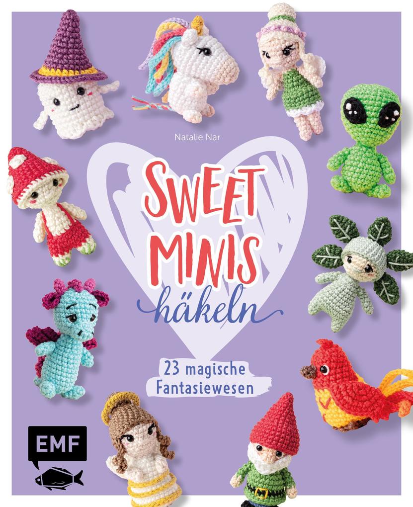 Produktbild: Sweet Minis häkeln - 23 magische Fantasiewesen | Natalie Nar