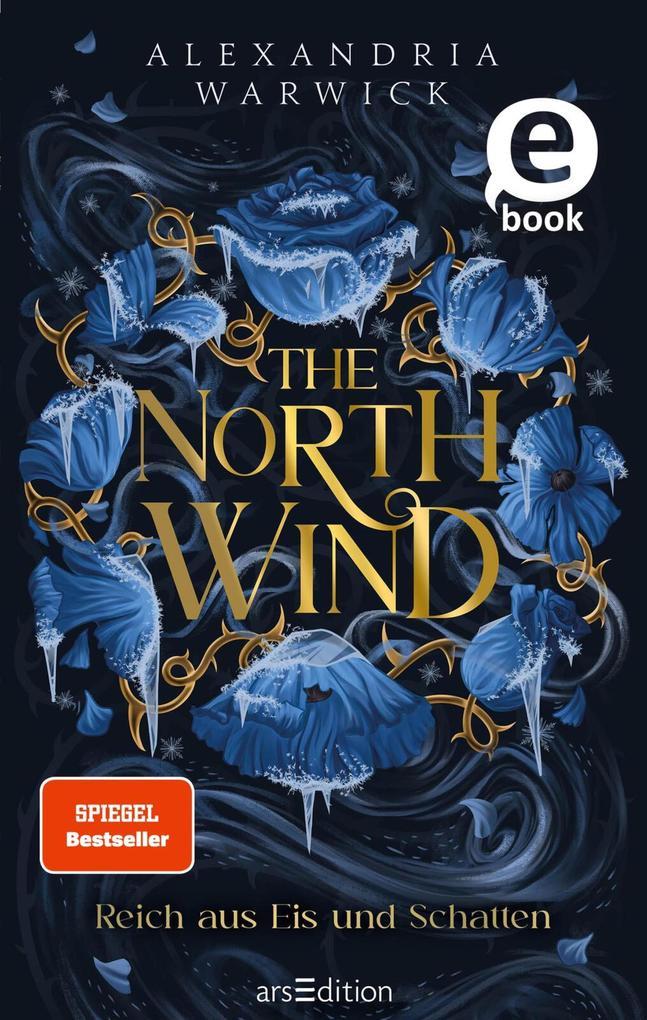 Produktbild: The North Wind - Reich aus Eis und Schatten (The Four Winds 1) | Alexandria Warwick