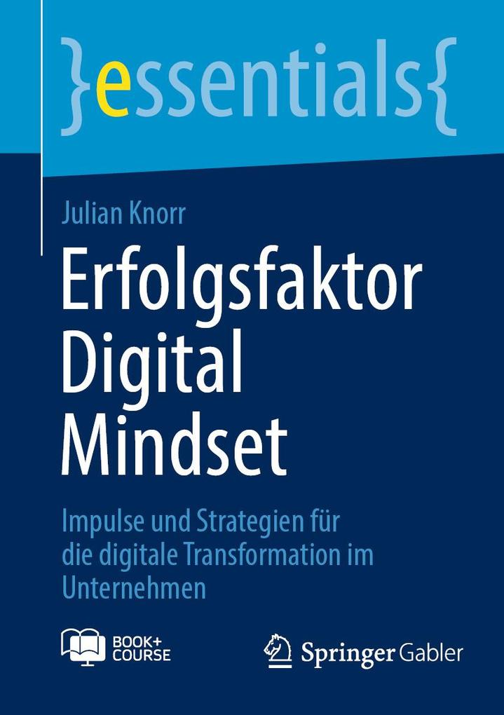 Produktbild: Erfolgsfaktor Digital Mindset | Julian Knorr