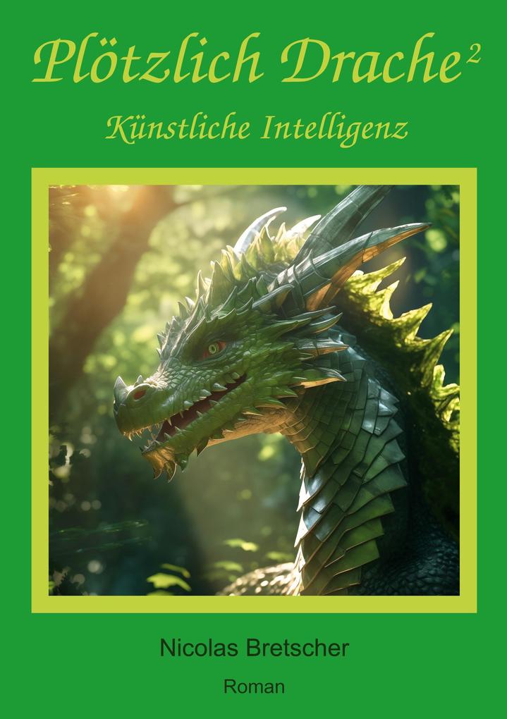 Produktbild: Plötzlich Drache 2 | Nicolas Bretscher