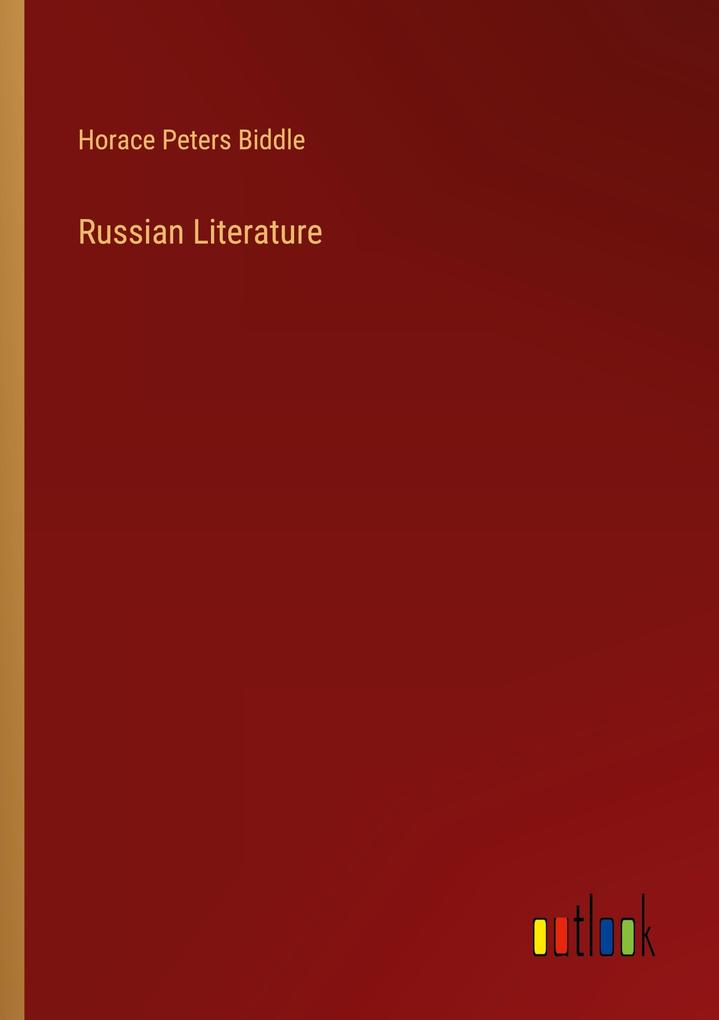 Produktbild: Russian Literature | Horace Peters Biddle