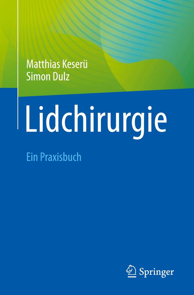 Produktbild: Lidchirurgie | Matthias Keserü, Simon Dulz