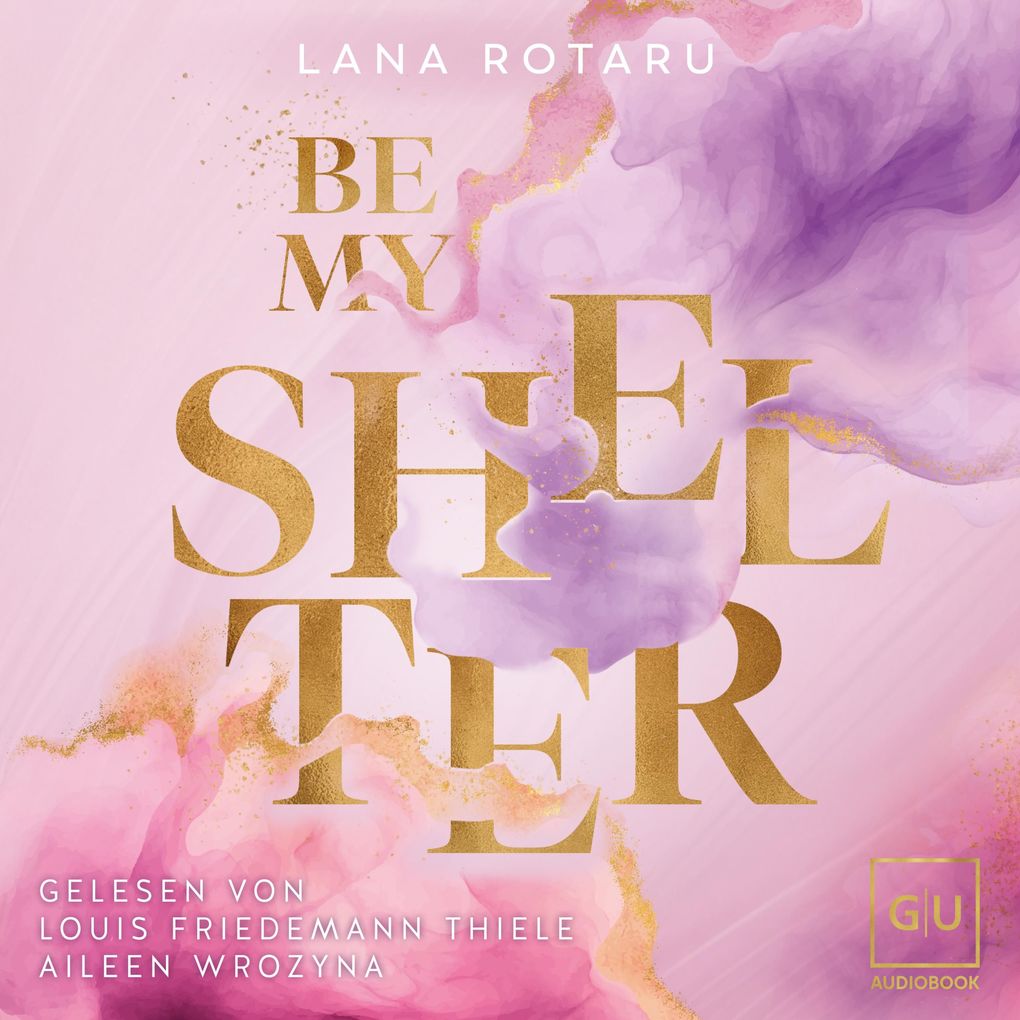 Produktbild: Be My Shelter | Lana Rotaru