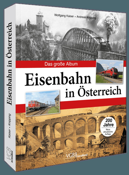 Produktbild: Eisenbahn in Österreich | Wolfgang Kaiser, Andreas Knipping