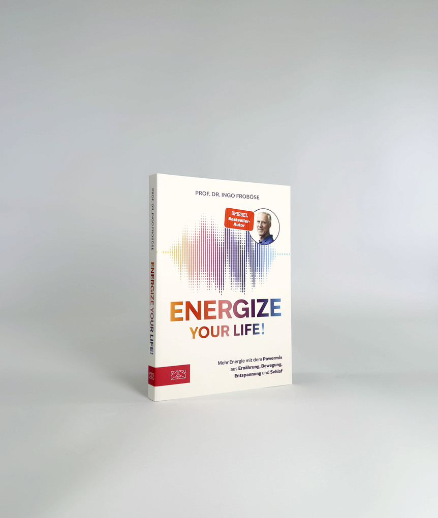 Weitere Ansicht: Energize your life! | Ingo Froböse