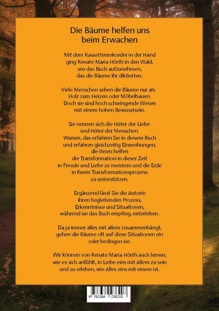 Weitere Ansicht: Die Bäume haben uns viel zusagen - Ein Erweckungsbuch | Renate Maria Hörth