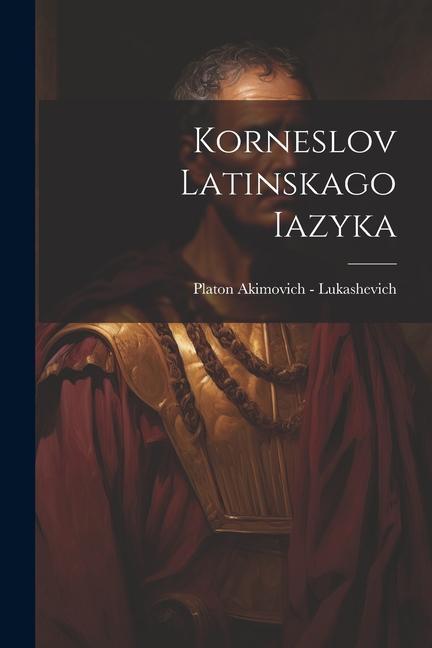 Produktbild: Korneslov latinskago iazyka