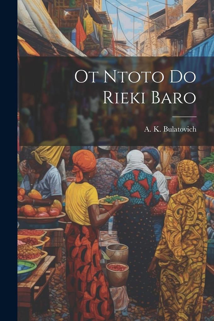 Produktbild: Ot Ntoto Do Rieki Baro