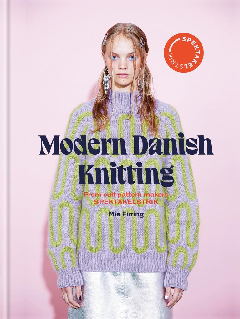 Produktbild: Modern Danish Knitting | Mie Firring