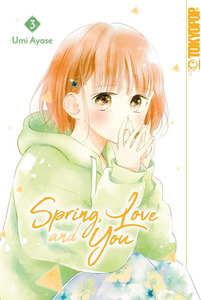 Produktbild: Spring, Love and You, Band 03 | Umi Ayase