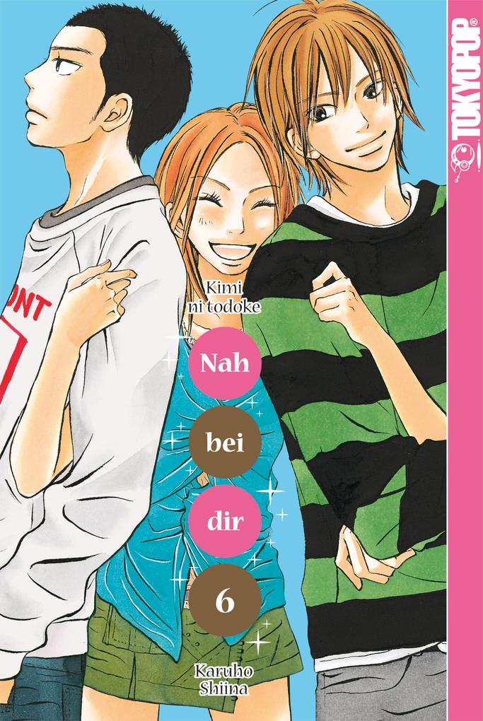 Produktbild: Nah bei dir, Band 06 | Karuho Shiina