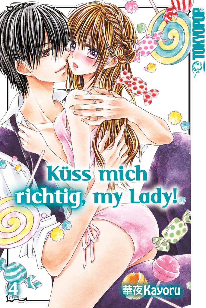 Produktbild: Küss mich richtig, my Lady!, Band 04 | Kayoru