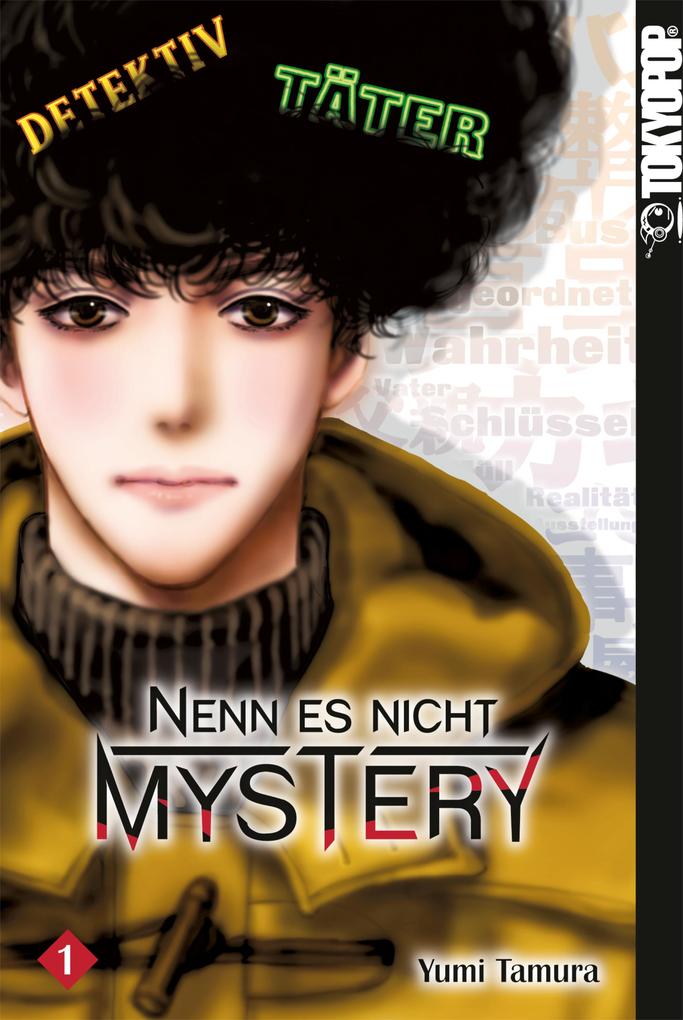 Produktbild: Nenn es nicht Mystery, Band 01 | Yumi TAMURA
