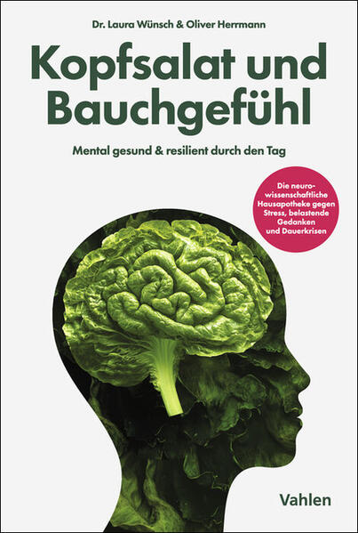 Produktbild: Kopfsalat und Bauchgefühl | Laura Wünsch, Oliver Herrmann