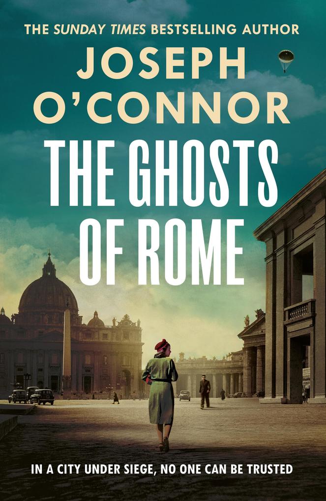 Produktbild: The Ghosts Of Rome | Joseph O'Connor