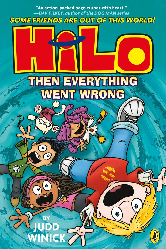 Produktbild: Hilo: Then Everything Went Wrong | Judd Winick