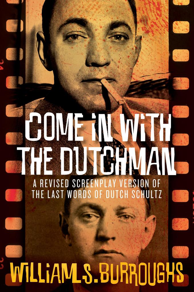 Produktbild: Come in with the Dutchman | William S. Burroughs