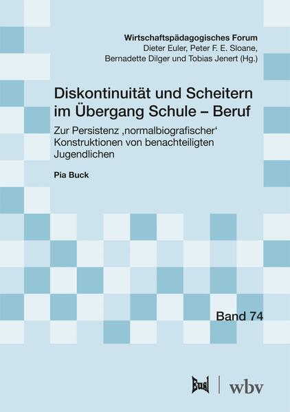Produktbild: Diskontinuität und Scheitern im Übergang Schule - Beruf | Pia Buck