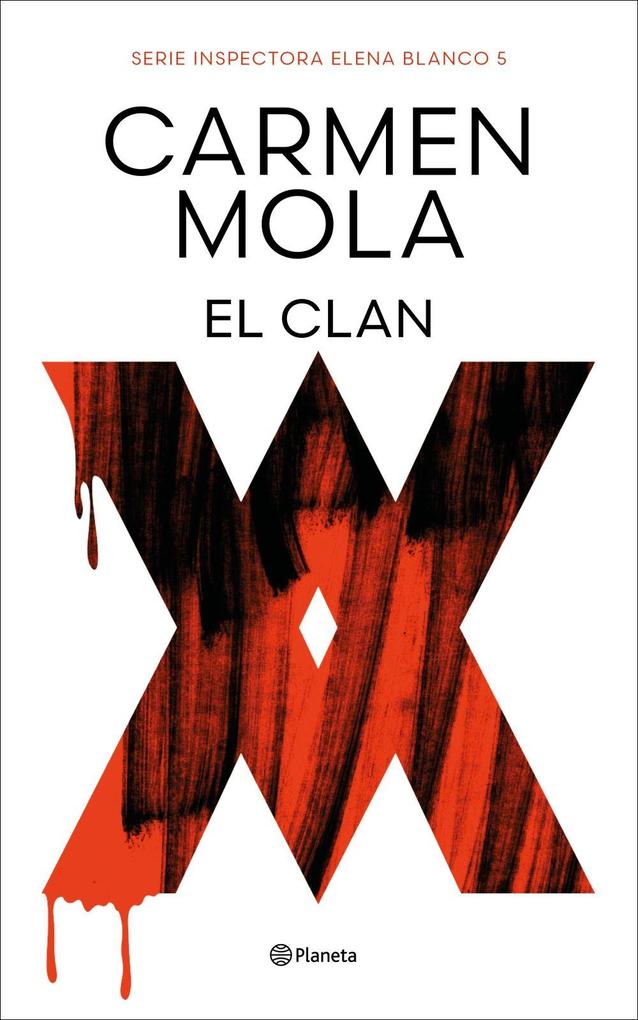 Weitere Ansicht: El clan: Inspectora Elena Blanco 5 | Carmen Mola