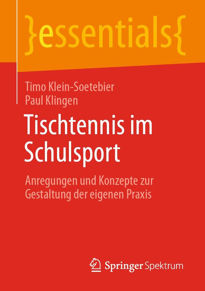 Produktbild: Tischtennis im Schulsport | Timo Klein-Soetebier, Paul Klingen