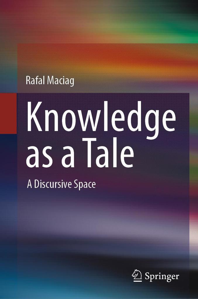Produktbild: Knowledge as a Tale | Rafal Maciag