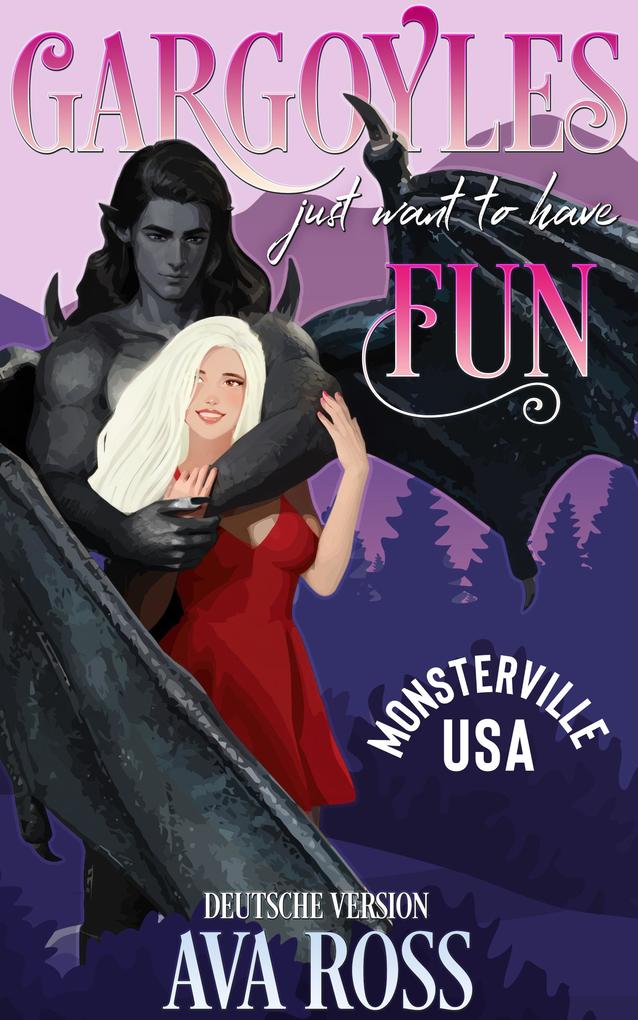 Produktbild: Gargoyles Just Want to Have Fun | Ava Ross