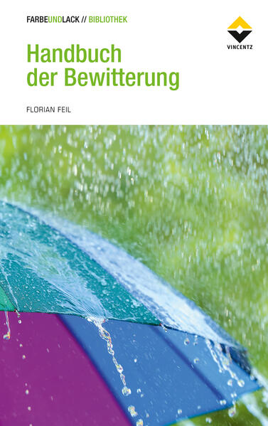 Produktbild: Handbuch der Bewitterung | Florian Feil