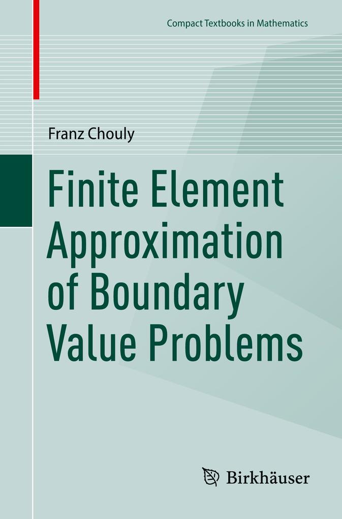 Produktbild: Finite Element Approximation of Boundary Value Problems | Franz Chouly
