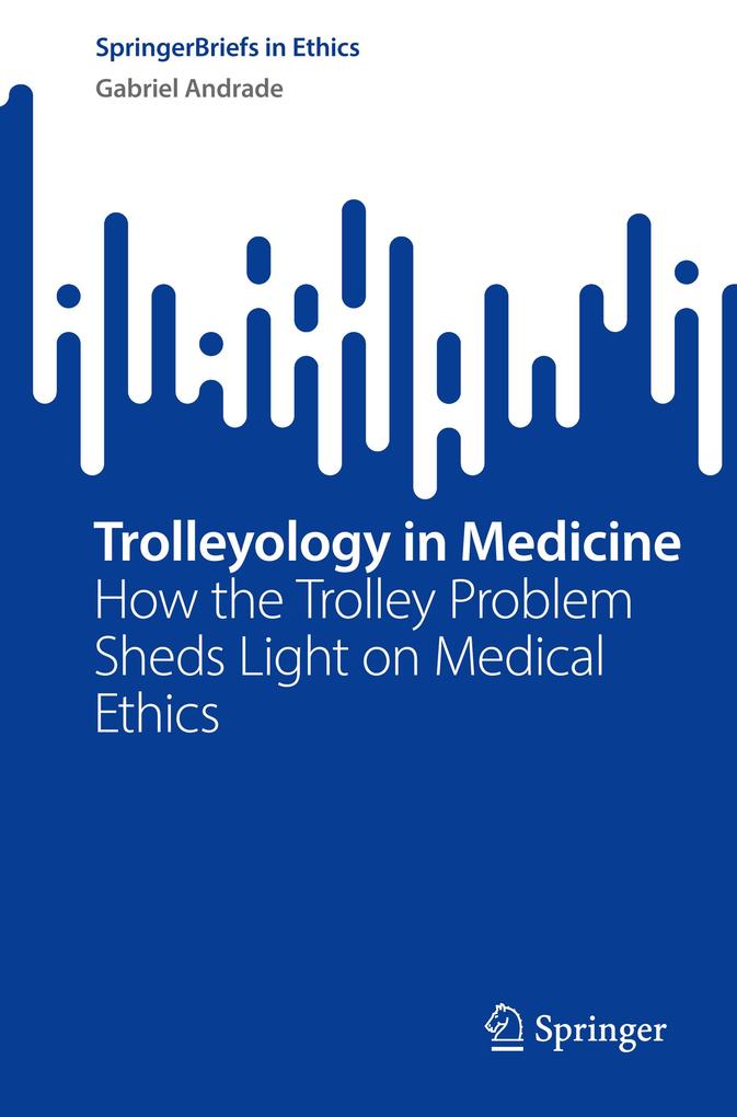 Produktbild: Trolleyology in Medicine | Gabriel Andrade