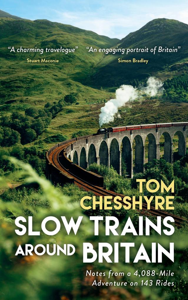 Produktbild: Slow Trains Around Britain | Tom Chesshyre