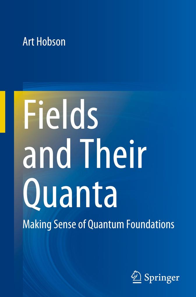 Produktbild: Fields and Their Quanta | Art Hobson